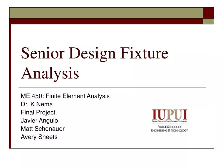 senior design fixture analysis
