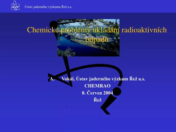 chemick probl my ukl d n radioaktivn ch odpad