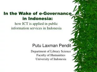 In the Wake of e-Governance in Indonesia: