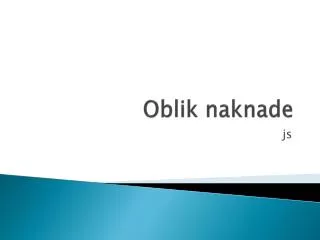 oblik naknade
