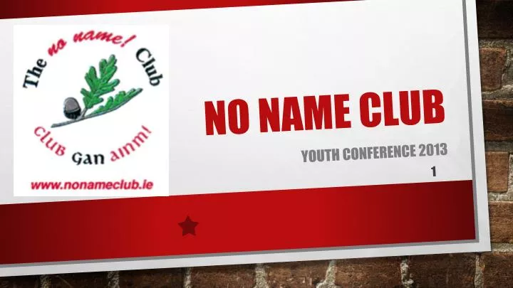 no name club