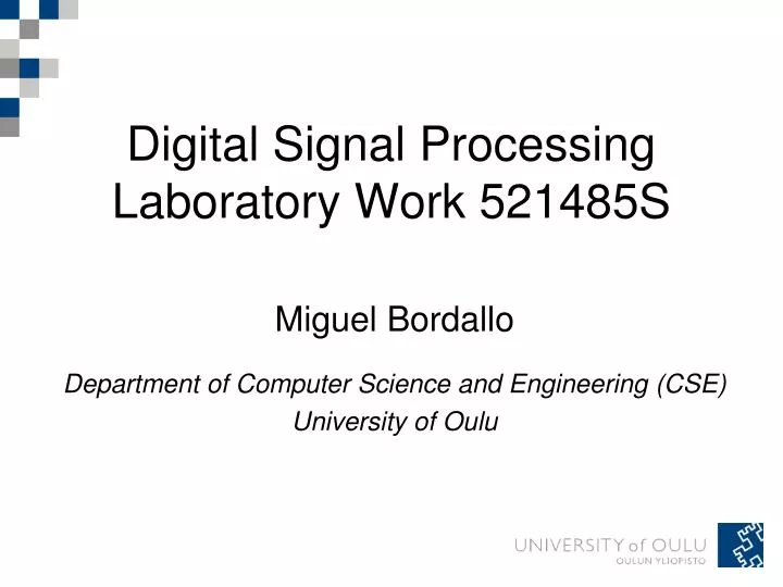 digital signal processing laboratory work 521485s