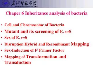 Chaper 6 Inheritance analysis of bacteria