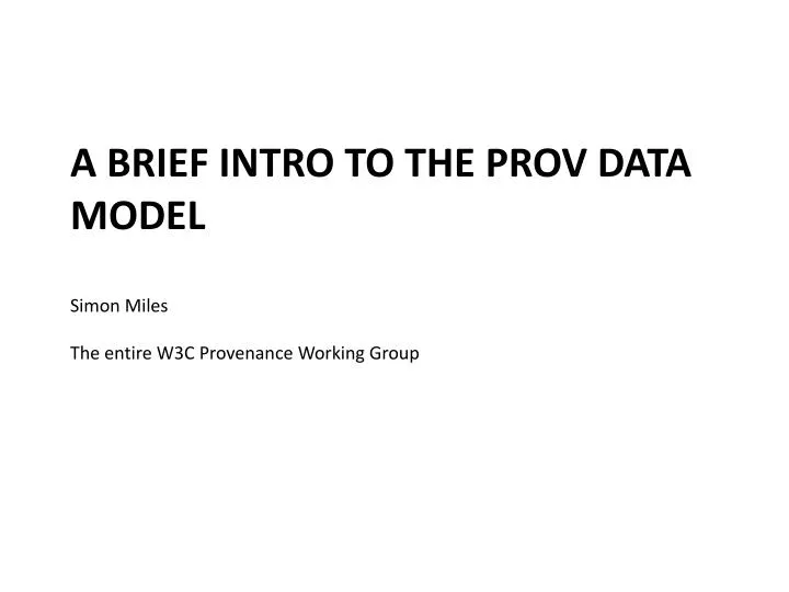 a brief intro to the prov data model