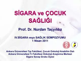 s gara ve ocuk sa li i