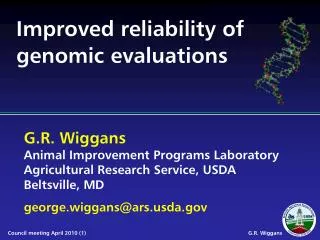 Improved reliability of genomic evaluations