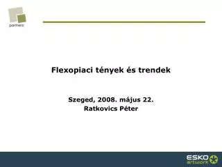 flexopiaci t nyek s trendek