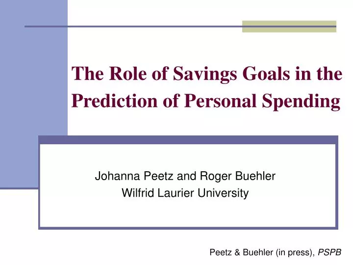 the role of savings goals in the prediction of personal spending