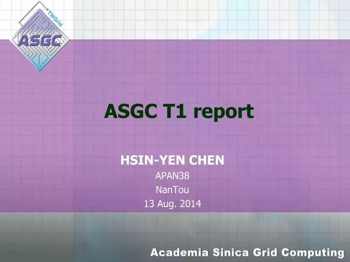 asgc t1 report