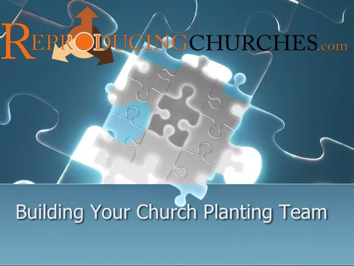 building your church planting team