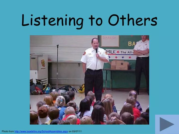 listening to others