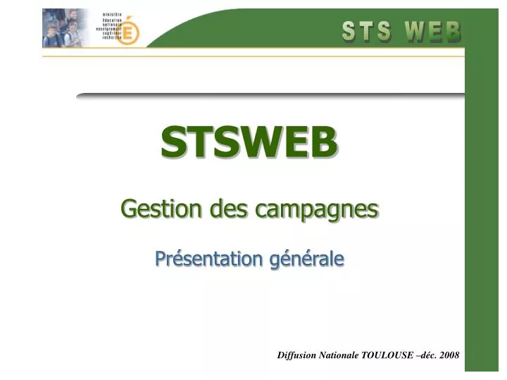 stsweb gestion des campagnes pr sentation g n rale