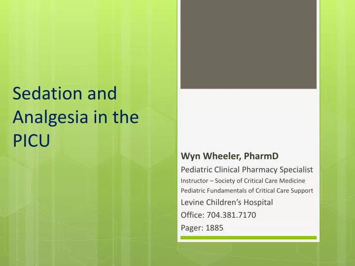 sedation and analgesia in the picu