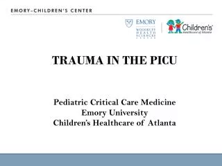 TRAUMA IN THE PICU