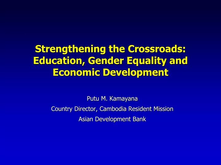 strengthening the crossroads education gender equality and economic development