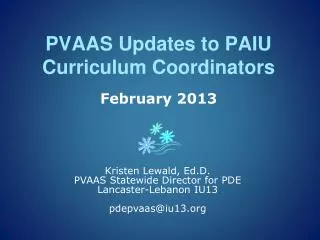 PVAAS Updates to PAIU Curriculum Coordinators