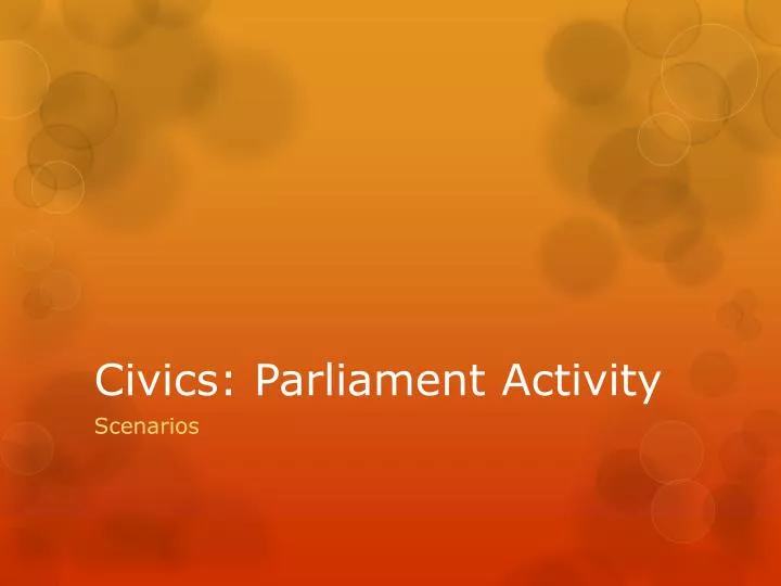 civics parliament activity