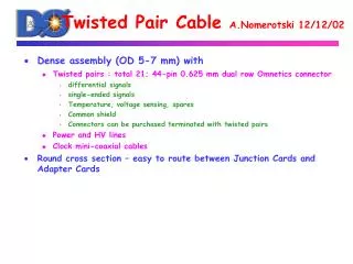Twisted Pair Cable A.Nomerotski 12/12/02