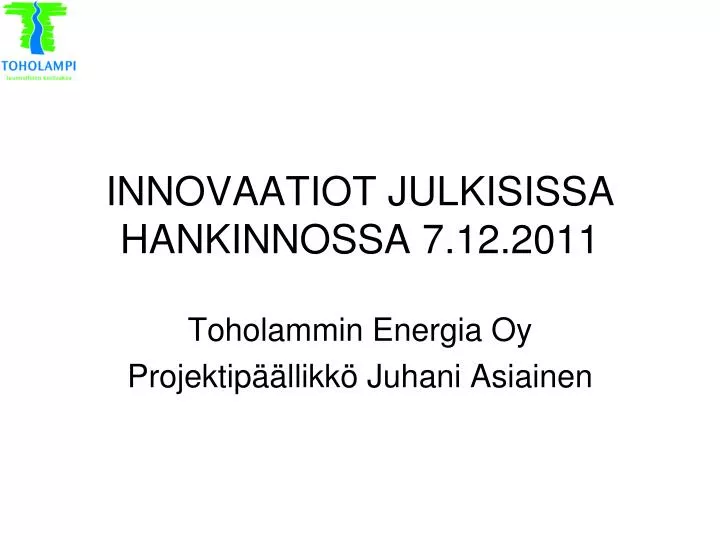 toholammin energia oy projektip llikk juhani asiainen