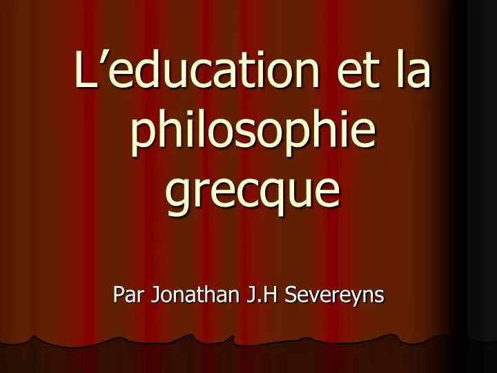 l education et la philosophie grecque