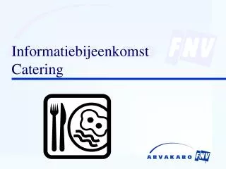 informatiebijeenkomst catering