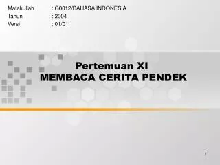 pertemuan xi membaca cerita pendek