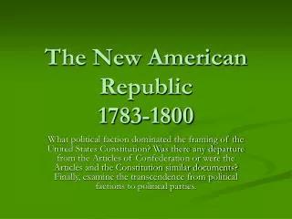 The New American Republic 1783-1800