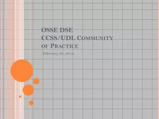 OSSE DSE CCSS/UDL Community of Practice