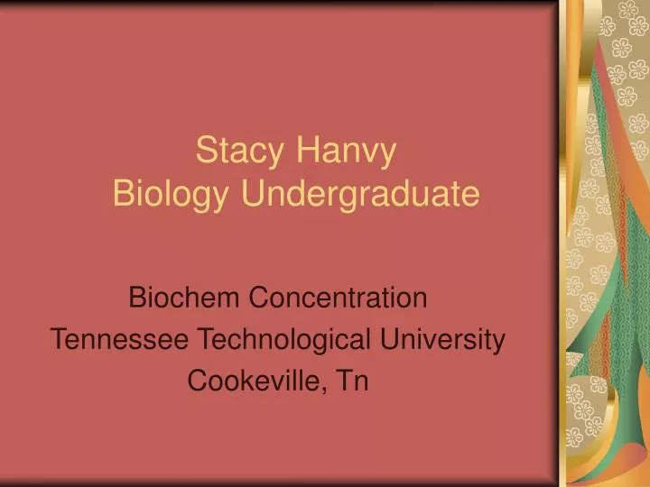 stacy hanvy biology undergraduate