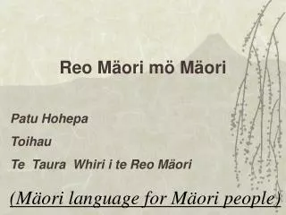 (Mäori language for Mäori people)