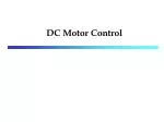 DC Motor Control - slide 1