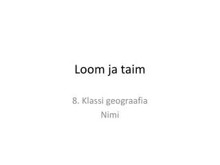 loom ja taim