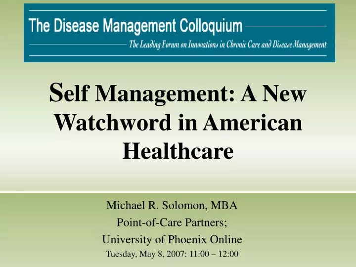 s elf management a new watchword in american healthcare