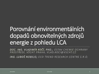 porovn n environment ln ch dopad obnoviteln ch zdroj energie z pohledu lca