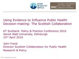 Using Evidence to Influence Public Health Decision-making: The Scottish Collaboration