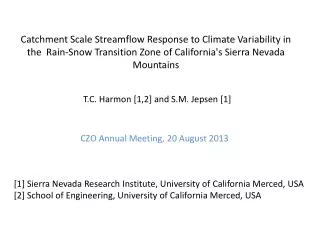 T.C. Harmon [1,2] and S.M. Jepsen [1]