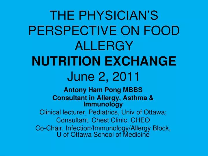 the physician s perspective on food allergy nutrition exchange june 2 2011