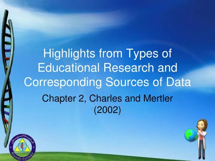highlights from types of educational research and corresponding sources of data