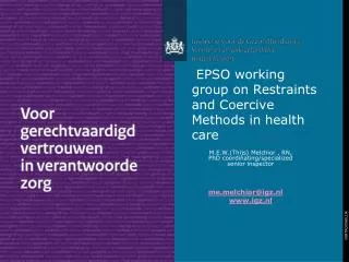 EPSO working group on Restraints and Coercive Methods in health care