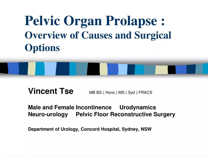 pelvic organ prolapse overview of causes and surgical options