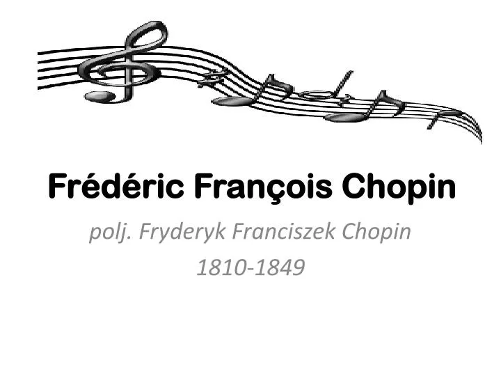 fr d ric fran ois chopin