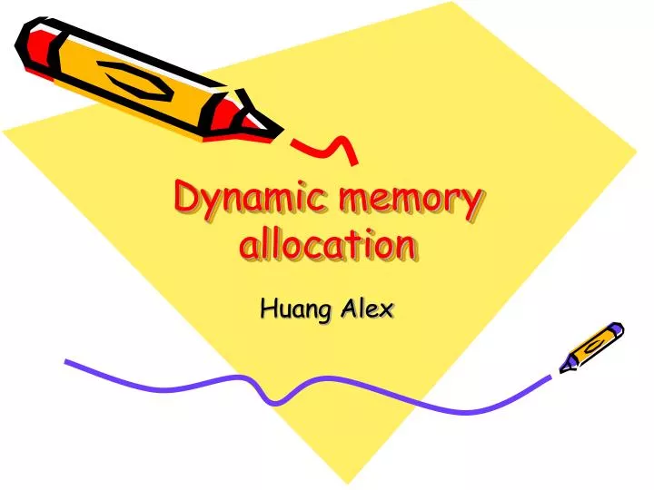 dynamic memory allocation