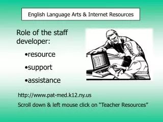English Language Arts &amp; Internet Resources
