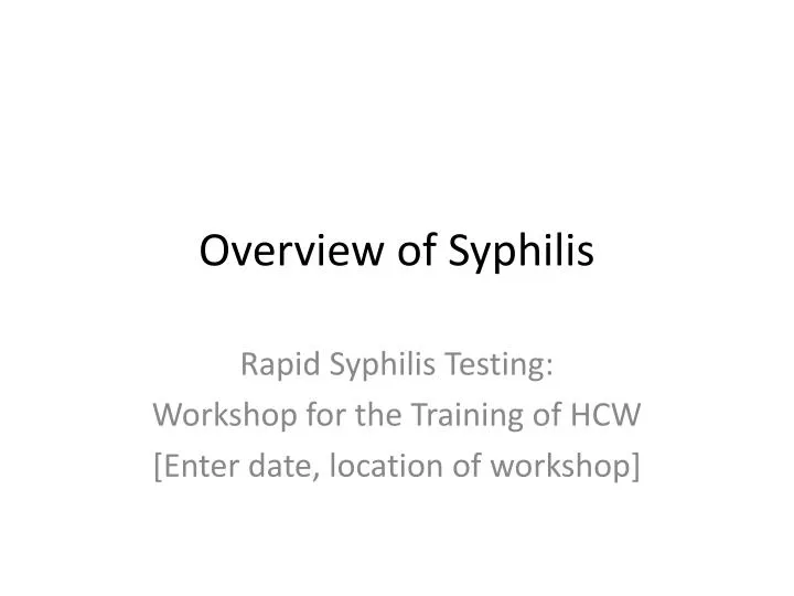 overview of syphilis
