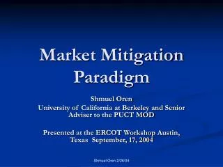 Market Mitigation Paradigm