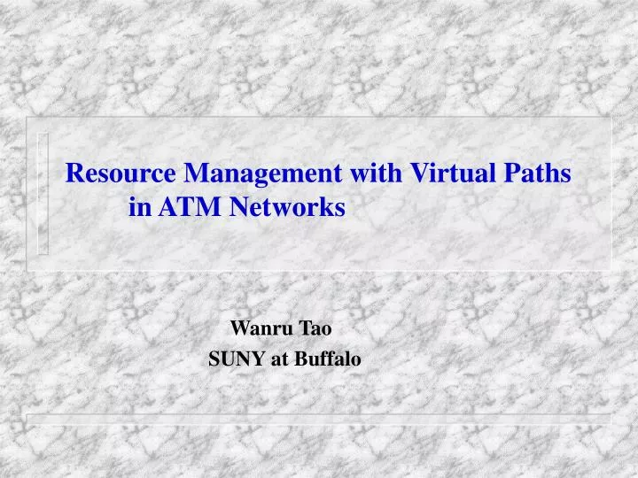 resource management with virtual paths in atm networks