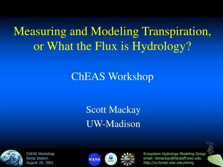 measuring and modeling transpiration or what the flux is hydrology cheas workshop