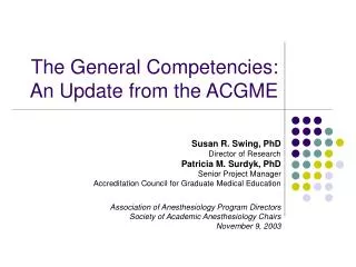 The General Competencies: An Update from the ACGME