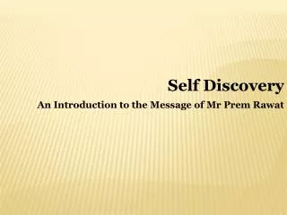 An Introduction to the Message of Mr Prem Rawat