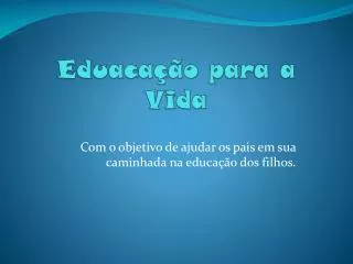 eduaca o para a vida